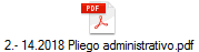 2.- 14.2018 Pliego administrativo.pdf