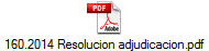 160.2014 Resolucion adjudicacion.pdf