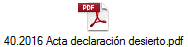 40.2016 Acta declaracin desierto.pdf