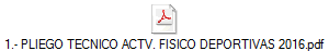 1.- PLIEGO TECNICO ACTV. FISICO DEPORTIVAS 2016.pdf