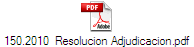 150.2010  Resolucion Adjudicacion.pdf