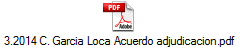 3.2014 C. Garcia Loca Acuerdo adjudicacion.pdf