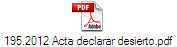 195.2012 Acta declarar desierto.pdf
