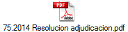 75.2014 Resolucion adjudicacion.pdf