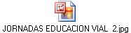 JORNADAS EDUCACION VIAL  2.jpg