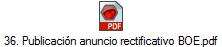 36. Publicacin anuncio rectificativo BOE.pdf