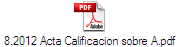 8.2012 Acta Calificacion sobre A.pdf