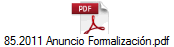 85.2011 Anuncio Formalizacin.pdf