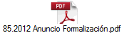 85.2012 Anuncio Formalizacin.pdf