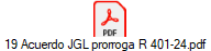 19 Acuerdo JGL prorroga R 401-24.pdf