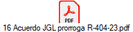 16 Acuerdo JGL prorroga R-404-23.pdf