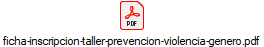 ficha-inscripcion-taller-prevencion-violencia-genero.pdf