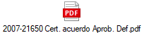 2007-21650 Cert. acuerdo Aprob. Def.pdf