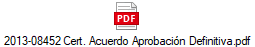 2013-08452 Cert. Acuerdo Aprobacin Definitiva.pdf