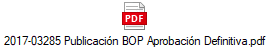 2017-03285 Publicacin BOP Aprobacin Definitiva.pdf