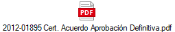 2012-01895 Cert. Acuerdo Aprobacin Definitiva.pdf