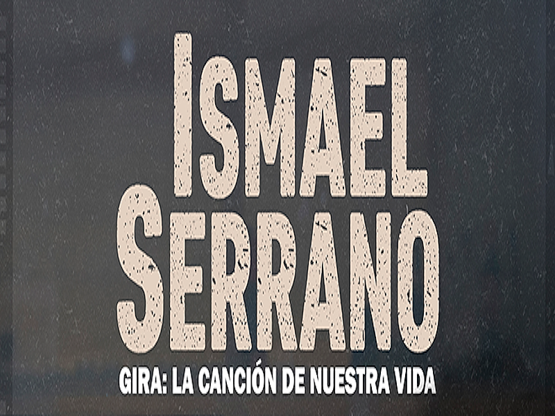 Ismael Serrano. Gira: La cancin de nuestra vida