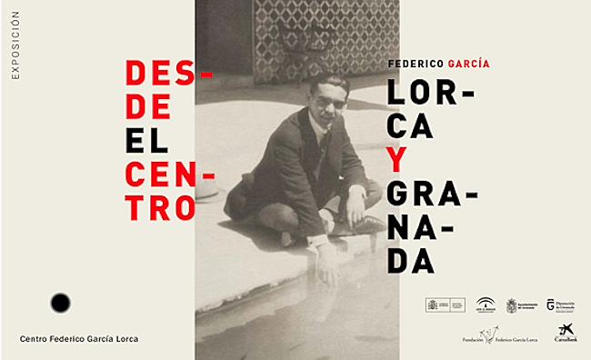 Desde el centro. Federico Garca Lorca y Granada