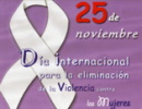 25 de noviembre: Da Internacional de la eliminacin de la violencia contra las mujeres