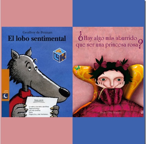 Cuentacuentos: El lobo sentimental y Hay algo mas aburrido que ser una princesa rosa 