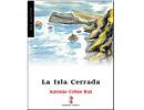 Tertulia del Club de Lectura: Entre ros, grupo 2, sobre el libro: La isla cerrada