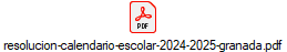 resolucion-calendario-escolar-2024-2025-granada.pdf