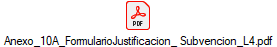 Anexo_10A_FormularioJustificacion_ Subvencion_L4.pdf